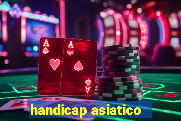 handicap asiatico - 3.5